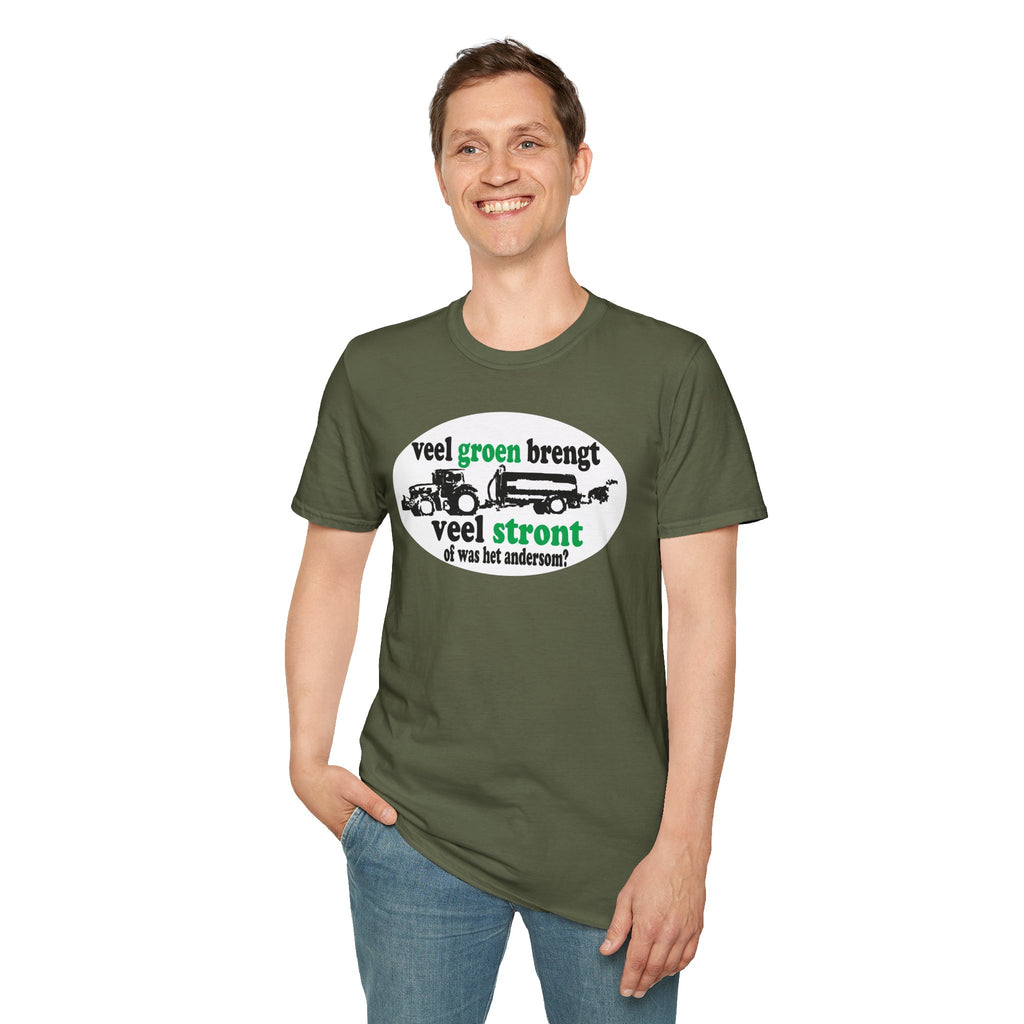 Veel groen brengt veel stront T-shirt