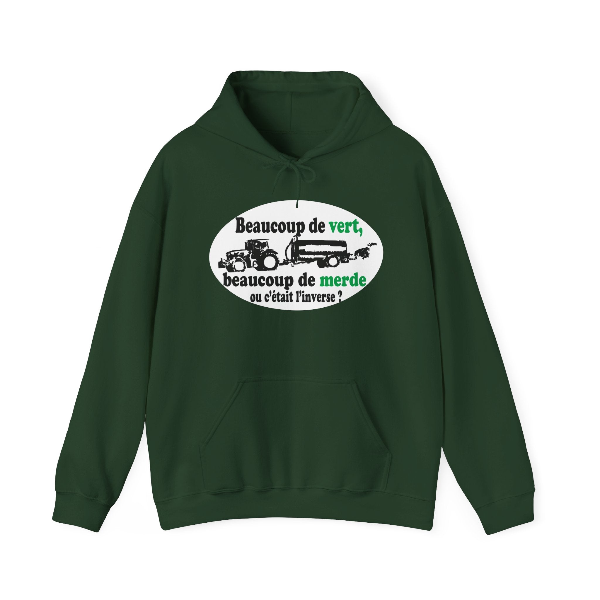 Hoodie Beaucoup de vert, beaucoup de merde
