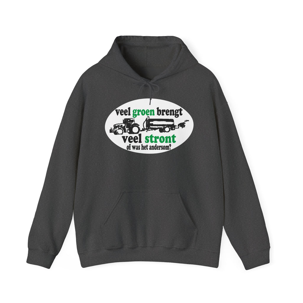 Veel groen brengt veel stront Hoodie