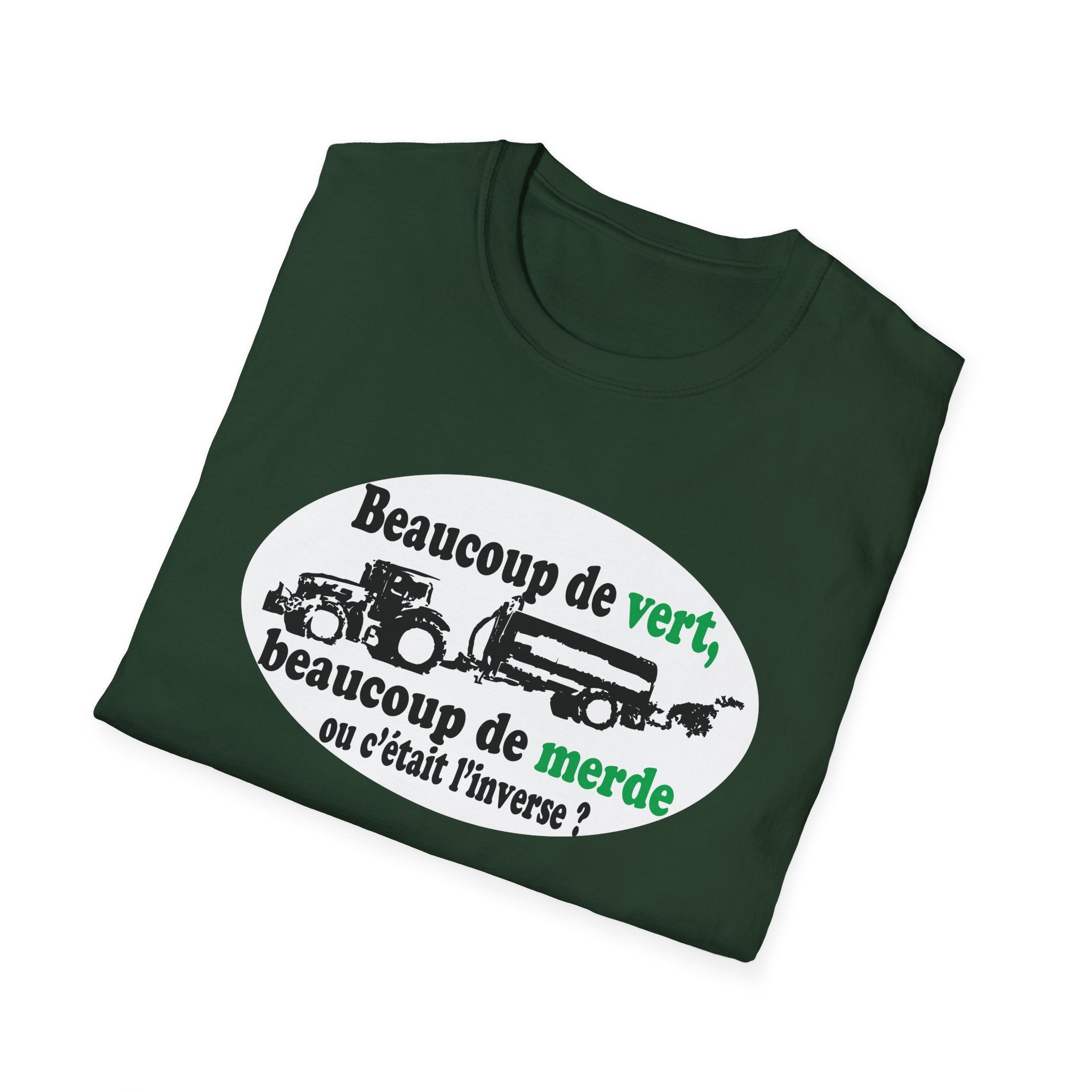 T-shirt Beaucoup de vert, beaucoup de merde