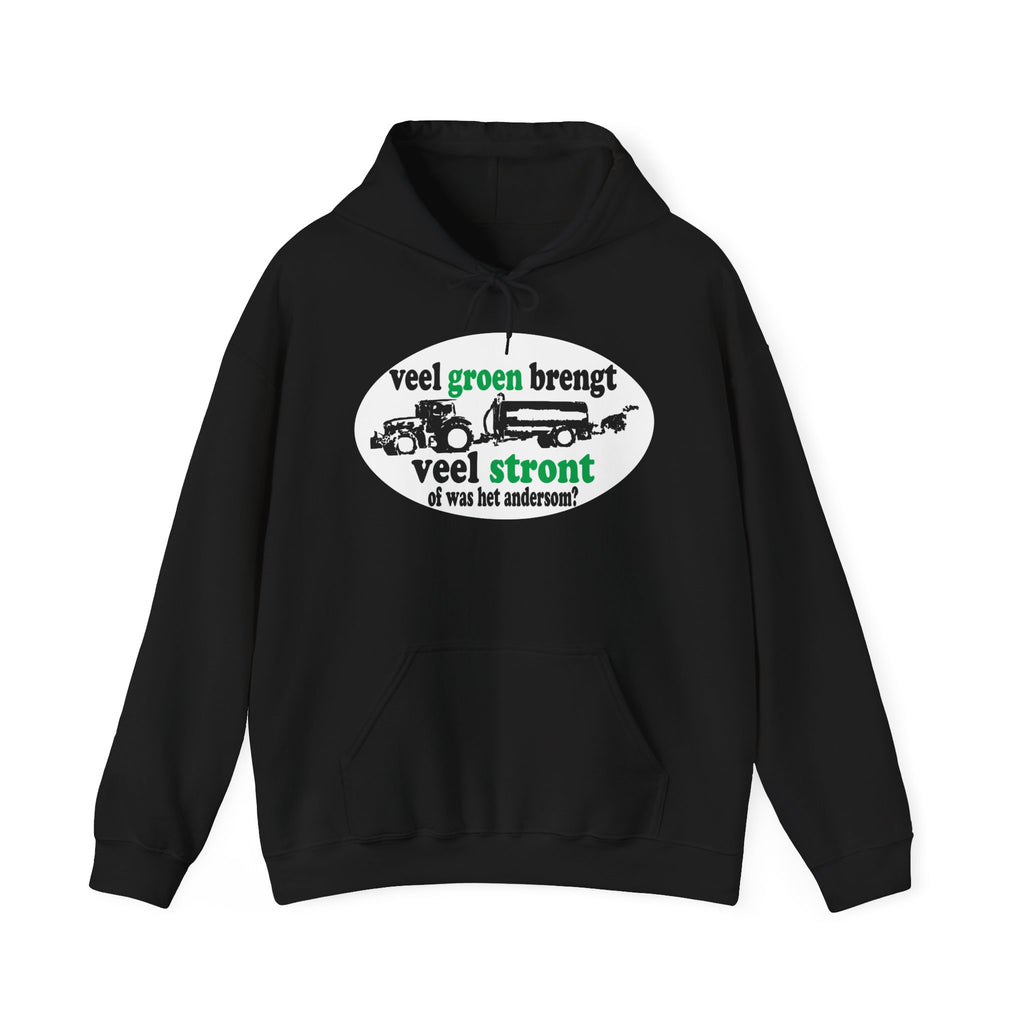 Veel groen brengt veel stront Hoodie